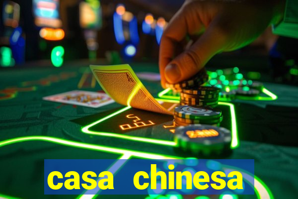 casa chinesa plataforma de jogos